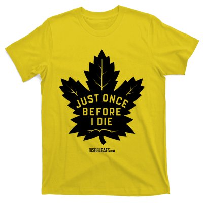 Maple Leafs &Quot;Just Once&quot; Dark T-Shirt