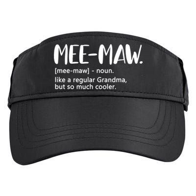 MeeMaw Like Regular Grandma But Cooler Mothers Day MeeMaw Adult Drive Performance Visor