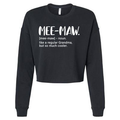 MeeMaw Like Regular Grandma But Cooler Mothers Day MeeMaw Cropped Pullover Crew