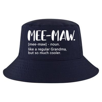 MeeMaw Like Regular Grandma But Cooler Mothers Day MeeMaw Cool Comfort Performance Bucket Hat