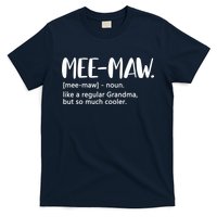 MeeMaw Like Regular Grandma But Cooler Mothers Day MeeMaw T-Shirt