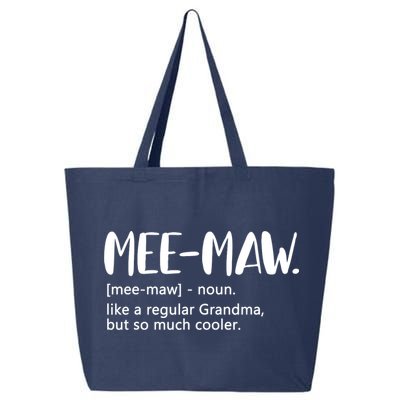 MeeMaw Like Regular Grandma But Cooler Mothers Day MeeMaw 25L Jumbo Tote