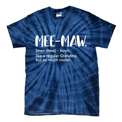 MeeMaw Like Regular Grandma But Cooler Mothers Day MeeMaw Tie-Dye T-Shirt