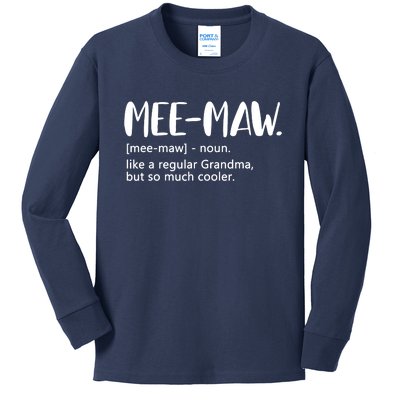 MeeMaw Like Regular Grandma But Cooler Mothers Day MeeMaw Kids Long Sleeve Shirt