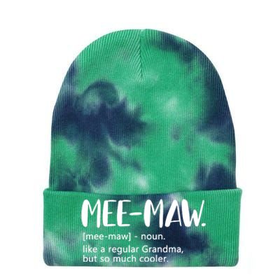 MeeMaw Like Regular Grandma But Cooler Mothers Day MeeMaw Tie Dye 12in Knit Beanie