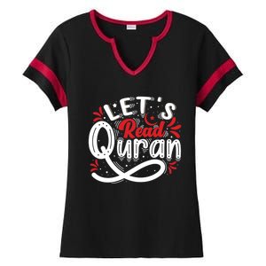 Muslim Lets Read Quran Islamic Quote Great Gift Ladies Halftime Notch Neck Tee