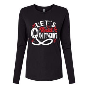 Muslim Lets Read Quran Islamic Quote Great Gift Womens Cotton Relaxed Long Sleeve T-Shirt