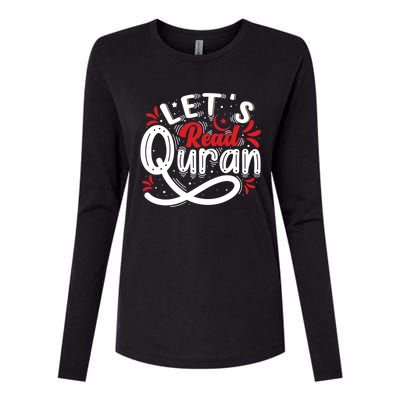 Muslim Lets Read Quran Islamic Quote Great Gift Womens Cotton Relaxed Long Sleeve T-Shirt