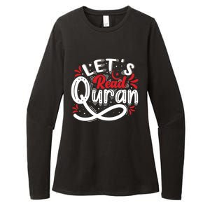 Muslim Lets Read Quran Islamic Quote Great Gift Womens CVC Long Sleeve Shirt