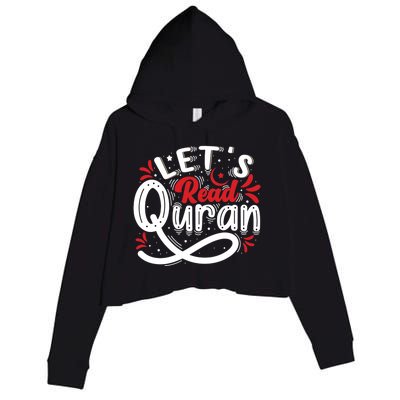 Muslim Lets Read Quran Islamic Quote Great Gift Crop Fleece Hoodie