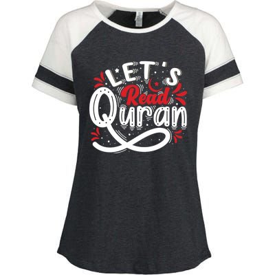 Muslim Lets Read Quran Islamic Quote Great Gift Enza Ladies Jersey Colorblock Tee