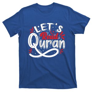 Muslim Lets Read Quran Islamic Quote Great Gift T-Shirt