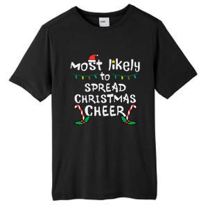 Most Likely Spread Christmas Cheer Xmas Family Matching Tall Fusion ChromaSoft Performance T-Shirt