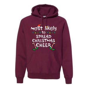 Most Likely Spread Christmas Cheer Xmas Family Matching Premium Hoodie