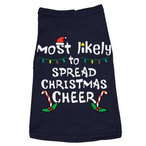 Most Likely Spread Christmas Cheer Xmas Family Matching Doggie Tank