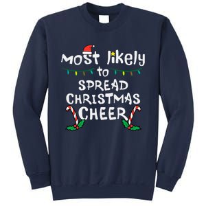 Most Likely Spread Christmas Cheer Xmas Family Matching Sweatshirt