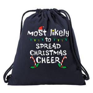 Most Likely Spread Christmas Cheer Xmas Family Matching Drawstring Bag