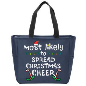 Most Likely Spread Christmas Cheer Xmas Family Matching Zip Tote Bag