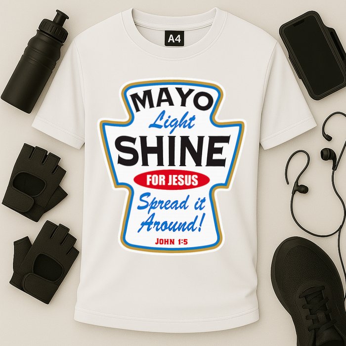 Mayo Light Shine Funny Christian Performance Shirt