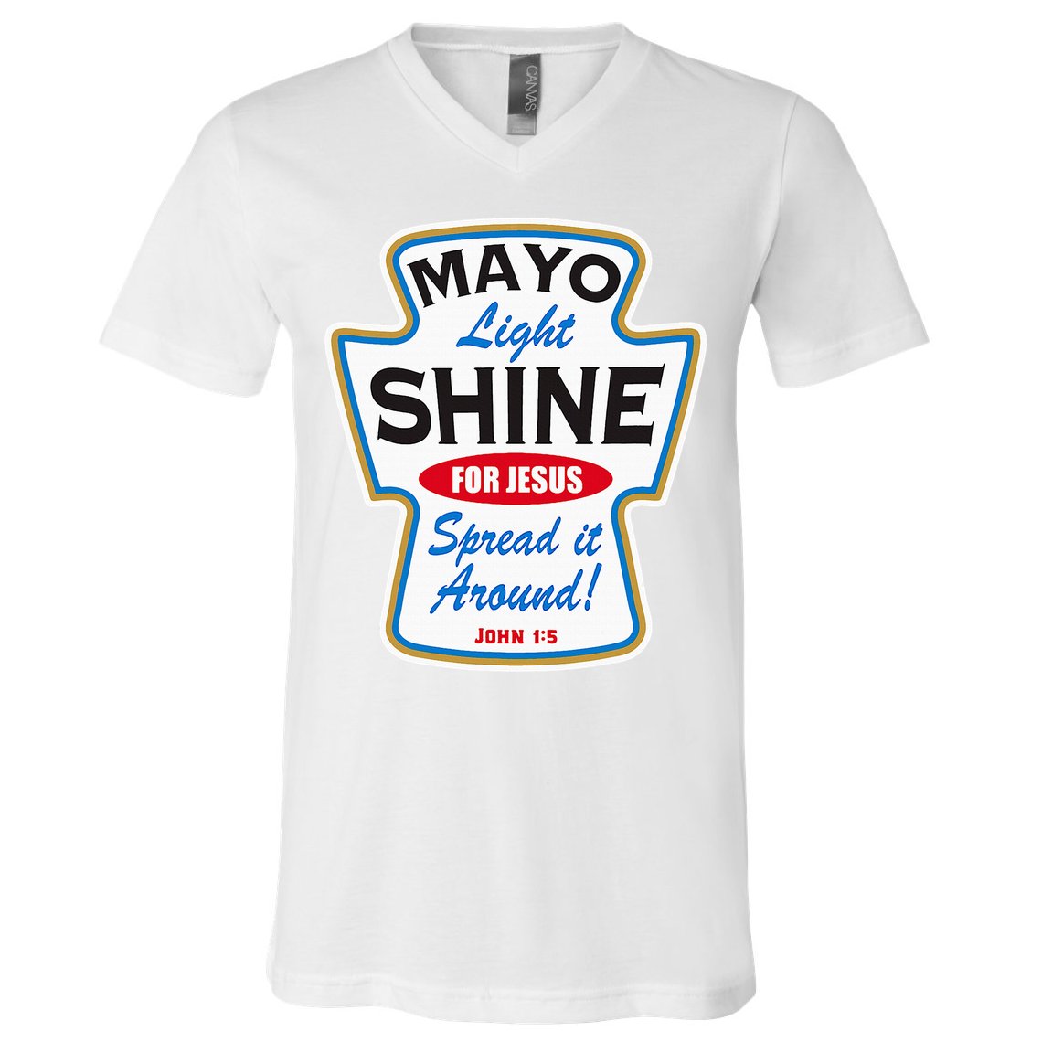 Mayo Light Shine Funny Christian V-Neck T-Shirt
