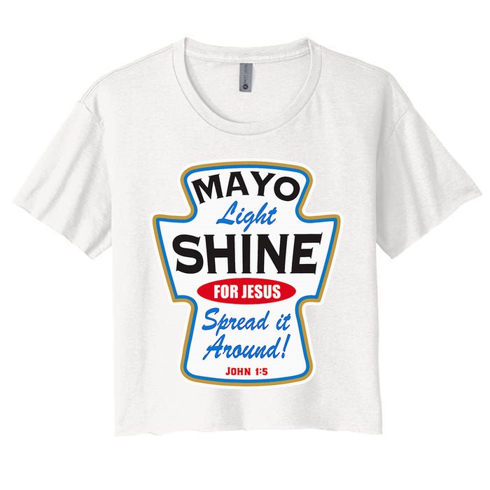 Mayo Light Shine Funny Christian Women's Crop Top Tee