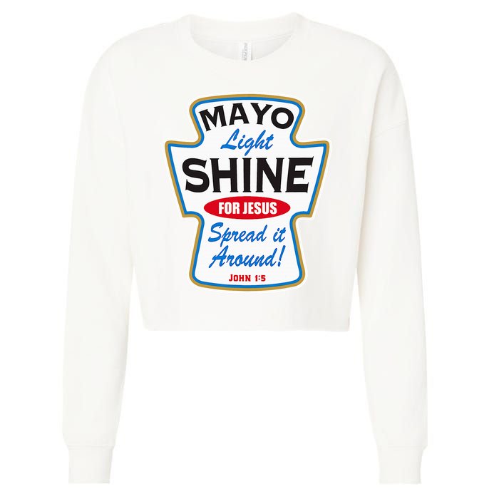 Mayo Light Shine Funny Christian Cropped Pullover Crew