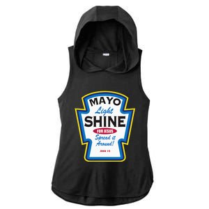 Mayo Light Shine Funny Christian Parody Ladies PosiCharge Tri-Blend Wicking Draft Hoodie Tank