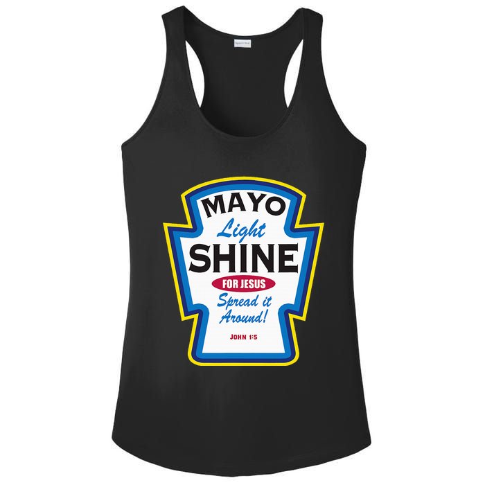 Mayo Light Shine Funny Christian Parody Ladies PosiCharge Competitor Racerback Tank