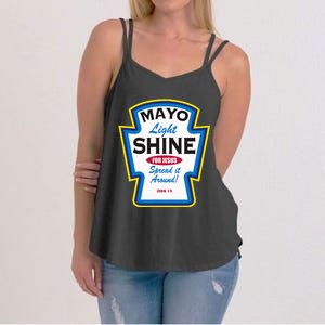 Mayo Light Shine Funny Christian Parody Women's Strappy Tank