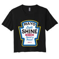 Mayo Light Shine Funny Christian Parody Women's Crop Top Tee