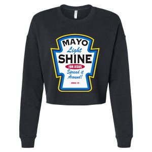 Mayo Light Shine Funny Christian Parody Cropped Pullover Crew