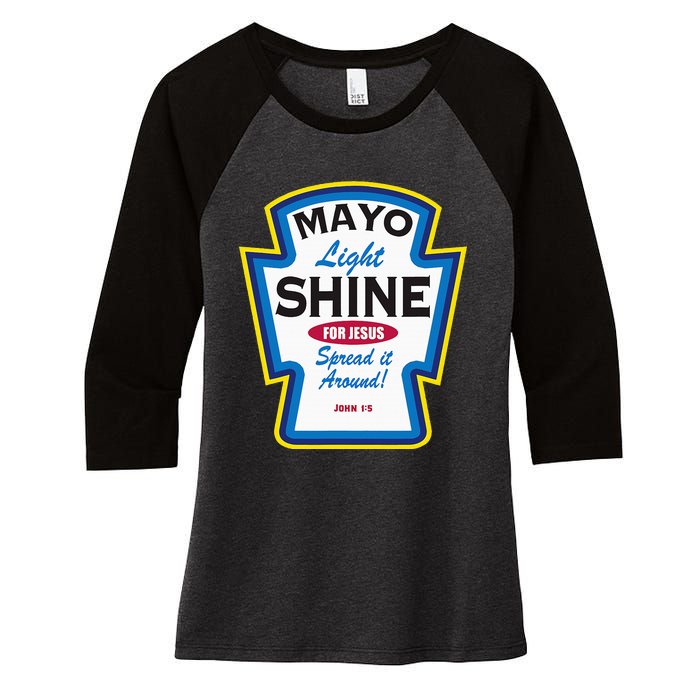 Mayo Light Shine Funny Christian Parody Women's Tri-Blend 3/4-Sleeve Raglan Shirt