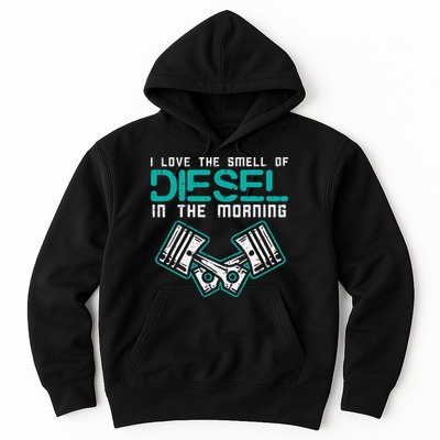 Mechanic Love Smell Of Diesel In Morning Hoodie