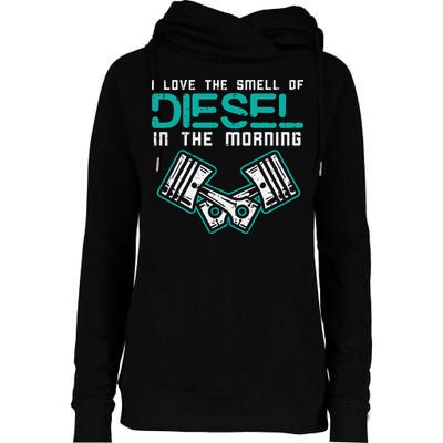 Mechanic Love Smell Of Diesel In Morning Womens Funnel Neck Pullover Hood