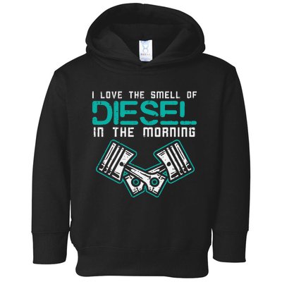 Mechanic Love Smell Of Diesel In Morning Toddler Hoodie