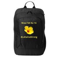 Maui Lahaina Strong Hawaii Strong Wildfire Support City Backpack