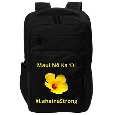 Maui Lahaina Strong Hawaii Strong Wildfire Support Impact Tech Backpack