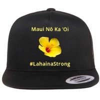 Maui Lahaina Strong Hawaii Strong Wildfire Support Flatbill Hat