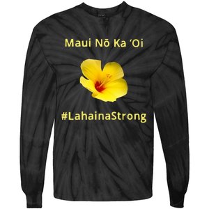 Maui Lahaina Strong Hawaii Strong Wildfire Support Tie-Dye Long Sleeve Shirt