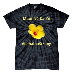 Maui Lahaina Strong Hawaii Strong Wildfire Support Tie-Dye T-Shirt