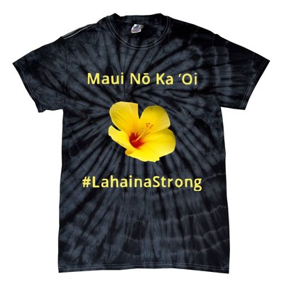 Maui Lahaina Strong Hawaii Strong Wildfire Support Tie-Dye T-Shirt