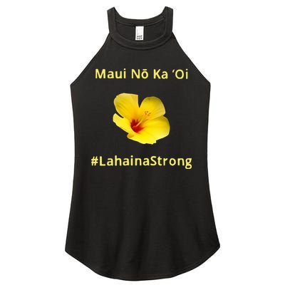 Maui Lahaina Strong Hawaii Strong Wildfire Support Women's Perfect Tri Rocker Tank