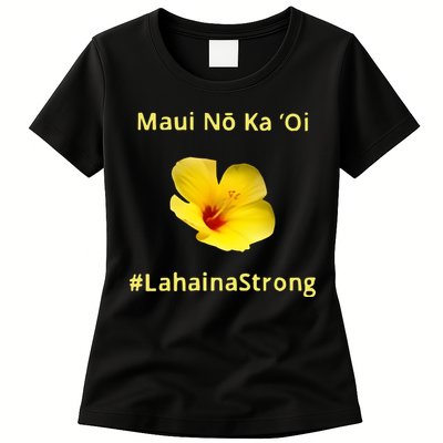 Maui Lahaina Strong Hawaii Strong Wildfire Support Womens T-Shirt