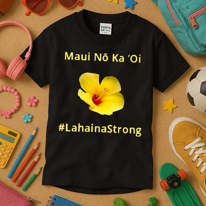 Maui Lahaina Strong Hawaii Strong Wildfire Support Kids T-Shirt
