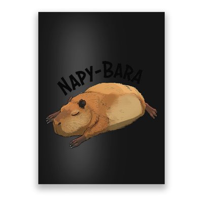 Meme Lover Sleeping Napping Napybara Capybara Poster