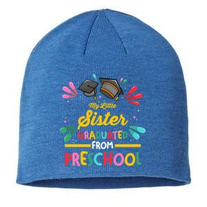 My Little Sister Has Graduated From Preschool Preschool Meaningful Gift Sustainable Beanie