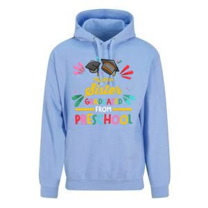 My Little Sister Has Graduated From Preschool Preschool Meaningful Gift Unisex Surf Hoodie