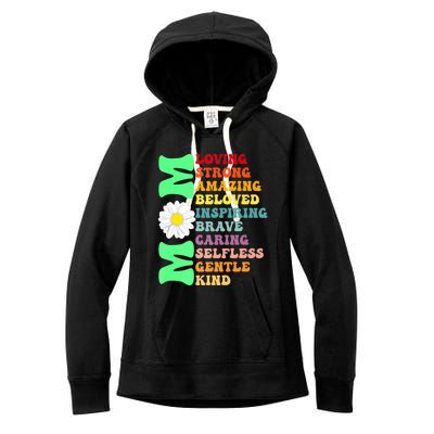 Mom Loving Strong Amazing Beloved Inspiring Brave Caring Selfless Gentle Kind Mo Women's Fleece Hoodie