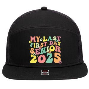 My Last Seniors Graduation 2025 7 Panel Mesh Trucker Snapback Hat