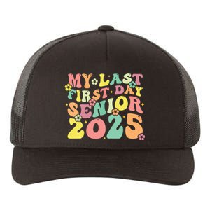 My Last Seniors Graduation 2025 Yupoong Adult 5-Panel Trucker Hat